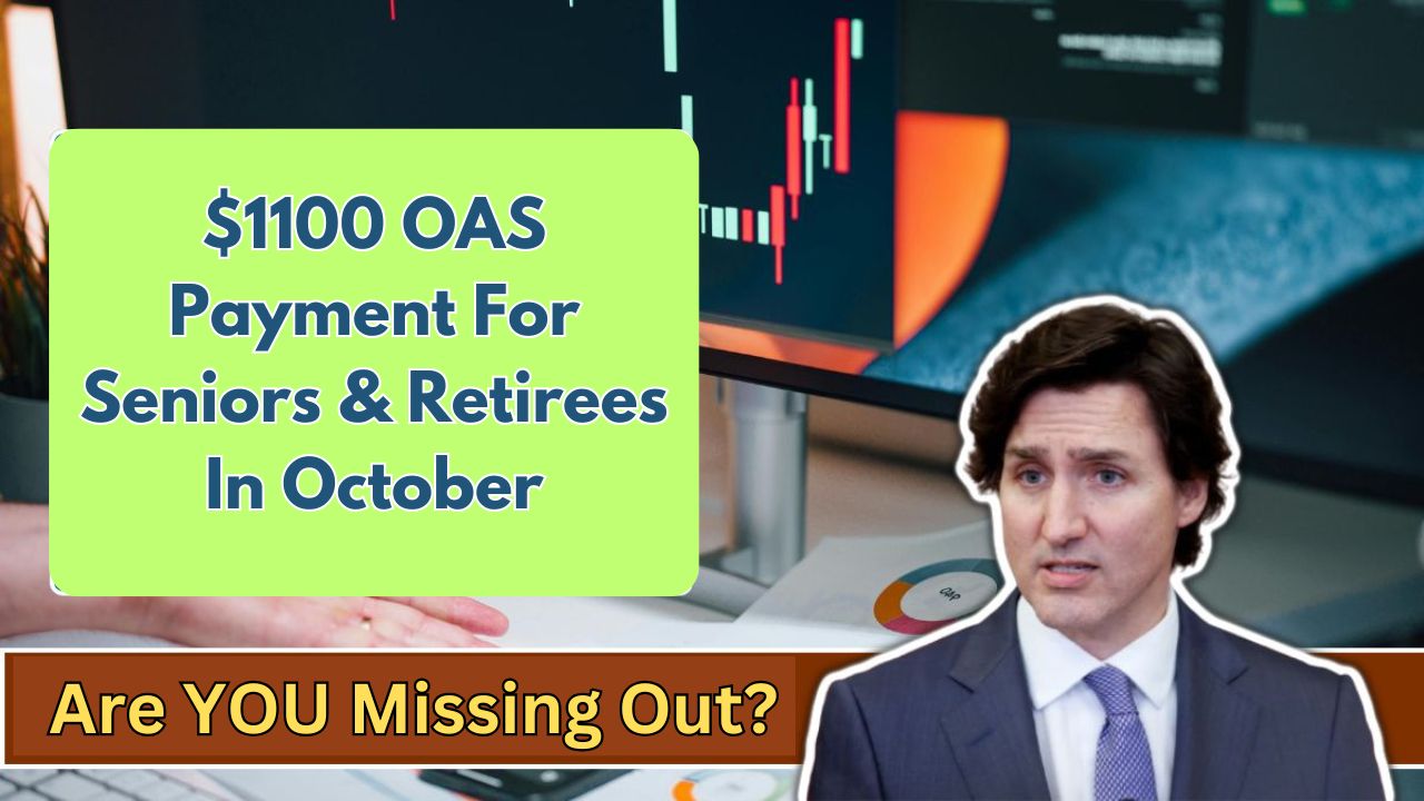 $1100 OAS Payment For Seniors & Retirees