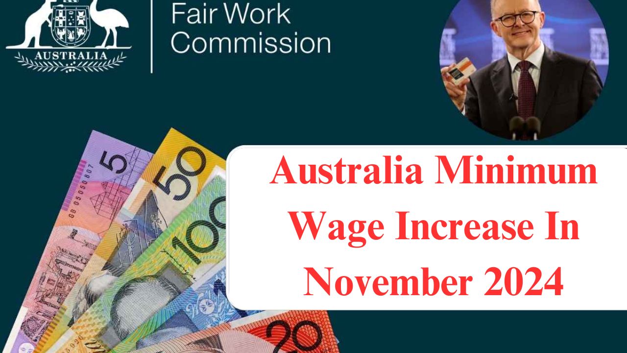 Australia Minimum Wage Increase In November 2024