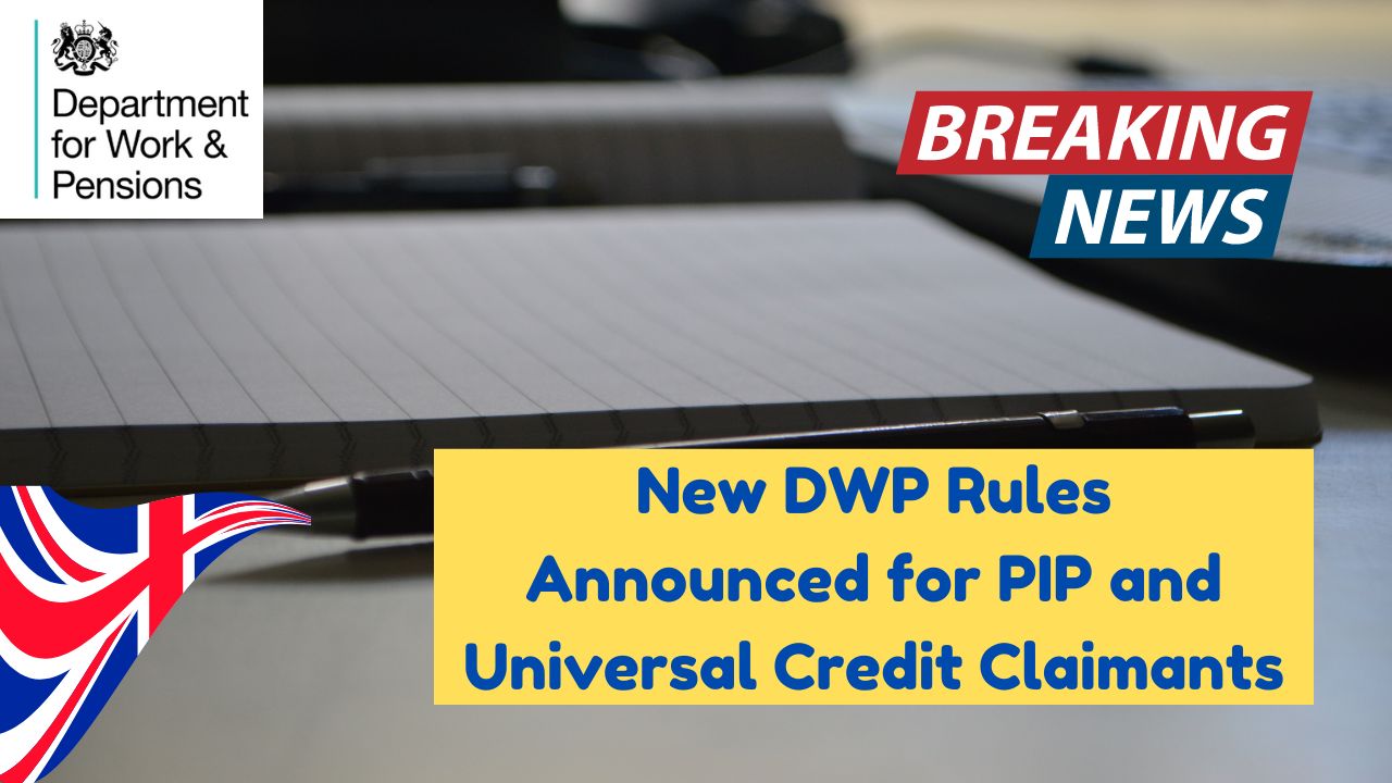 new dwp rules announced