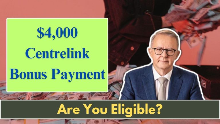 $4000 Centrelink Bonus Payment