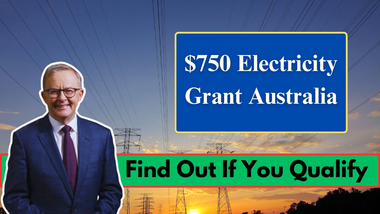 $750 Electricity Grant Australia