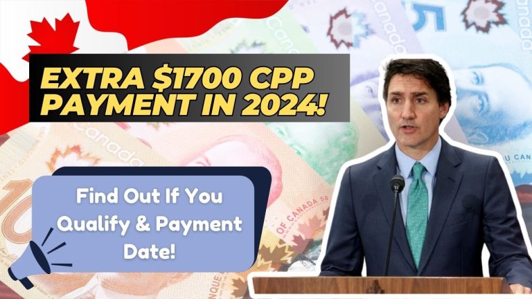 Extra $1700 CPP Payment in 2024