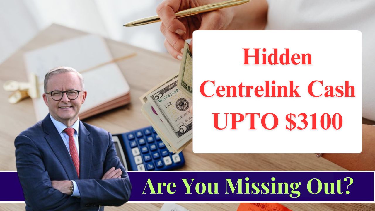 Hidden Centrelink Payments