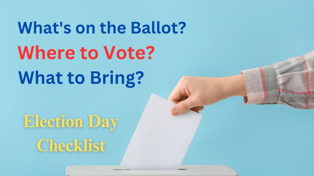 Election Day Essentials What's on the Ballot, Where to Vote, and What