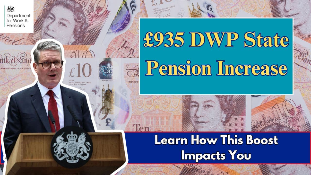 £935 DWP State Pension increase for April 2025 explained, highlighting benefits for UK retirees.