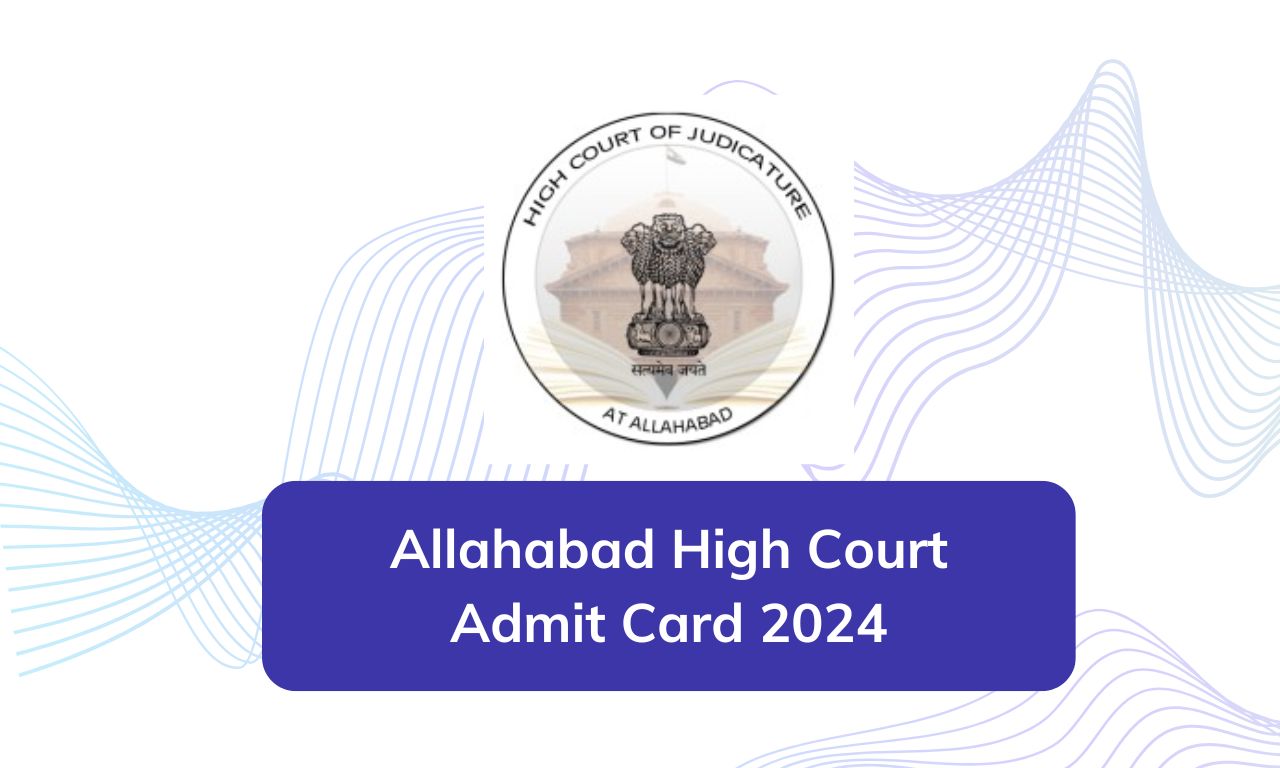 Allahabad High Court Admit Card 2024 download page