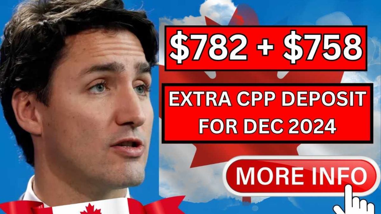 December 2024 CPP Payments: $782 Plus $758 Bonus – Are You Eligible?