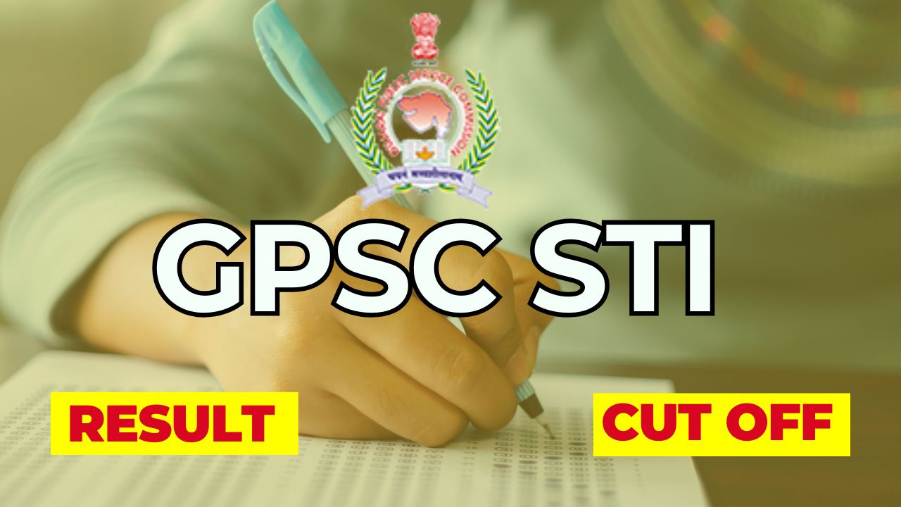 GPSC STI Result 2025 declares with merit list and cut-off marks