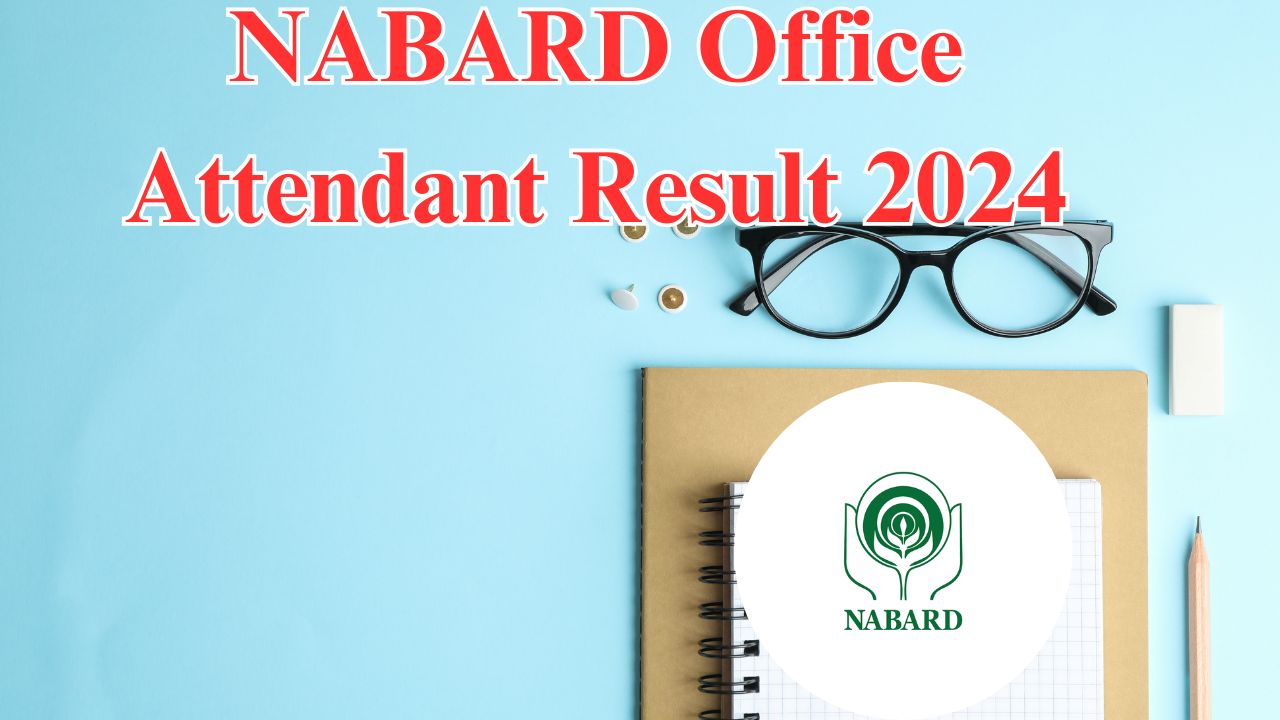 NABARD Office Attendant Result 2024 announcement page