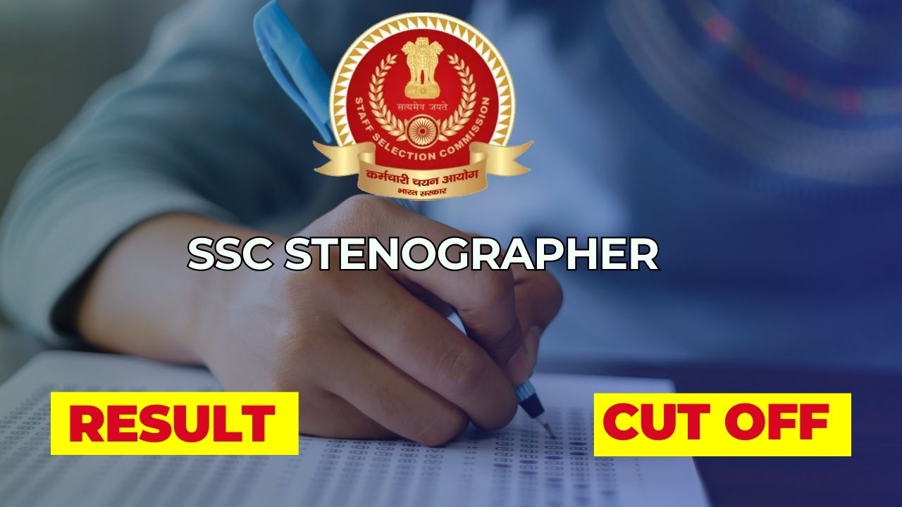 SSC Stenographer Result 2024 announcement with merit list and cut-off details