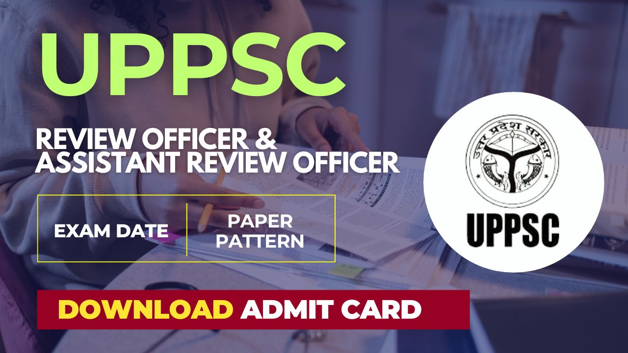 UPPSC RO ARO Admit Card 2025 notification update, with details on the new exam date and paper pattern.