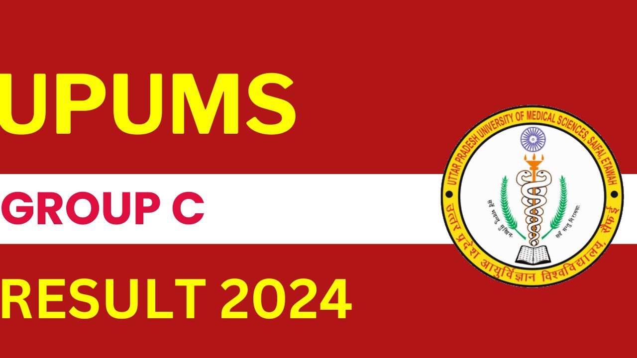 UPUMS Group C Result 2024 Released – Check Your Score and Download Merit List