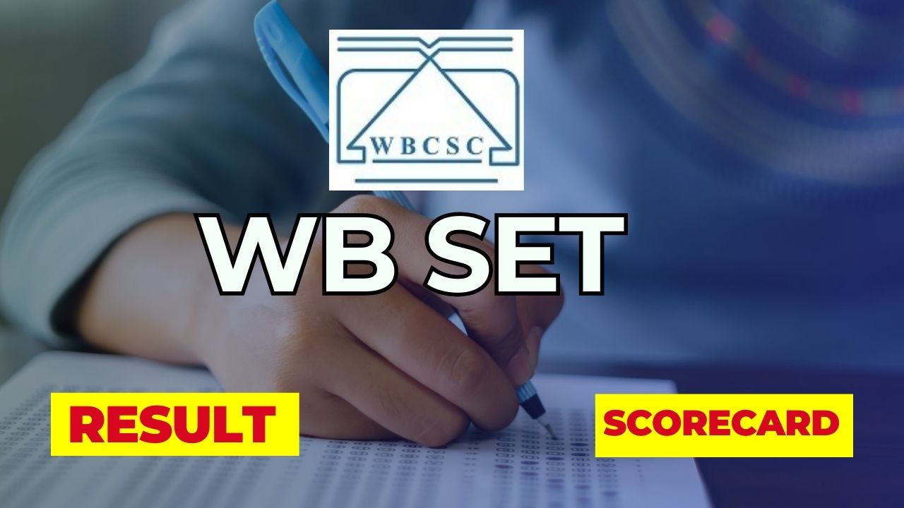 WB SET Result 2024 releases with scorecard and qualifying status details