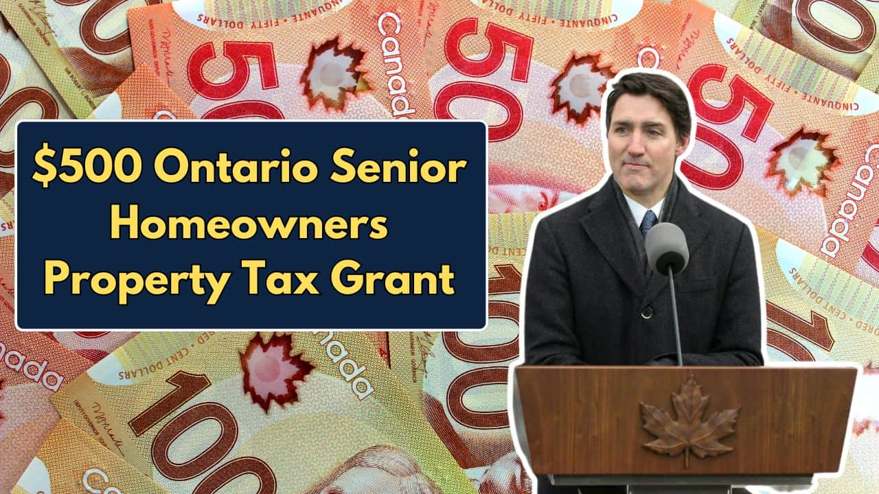 $500 Ontario Senior Homeowners Property Tax Grant 2025: OSHPTG Payment Date, Eligibility