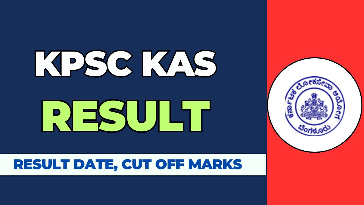 KPSC KAS Result 2025, check merit list, cut-off marks, and download details