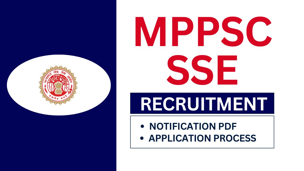 MPPSC SSE Recruitment 2025 announced for 158 vacancies, apply online now