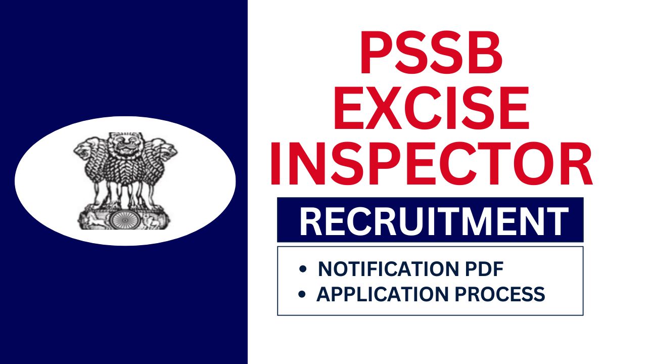 PSSSB Excise Inspector Recruitment 2025 notification released for 41 vacancies