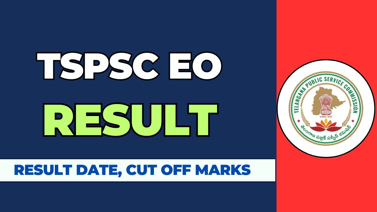 TSPSC EO Result 2025, check merit list, cut-off marks, and download details