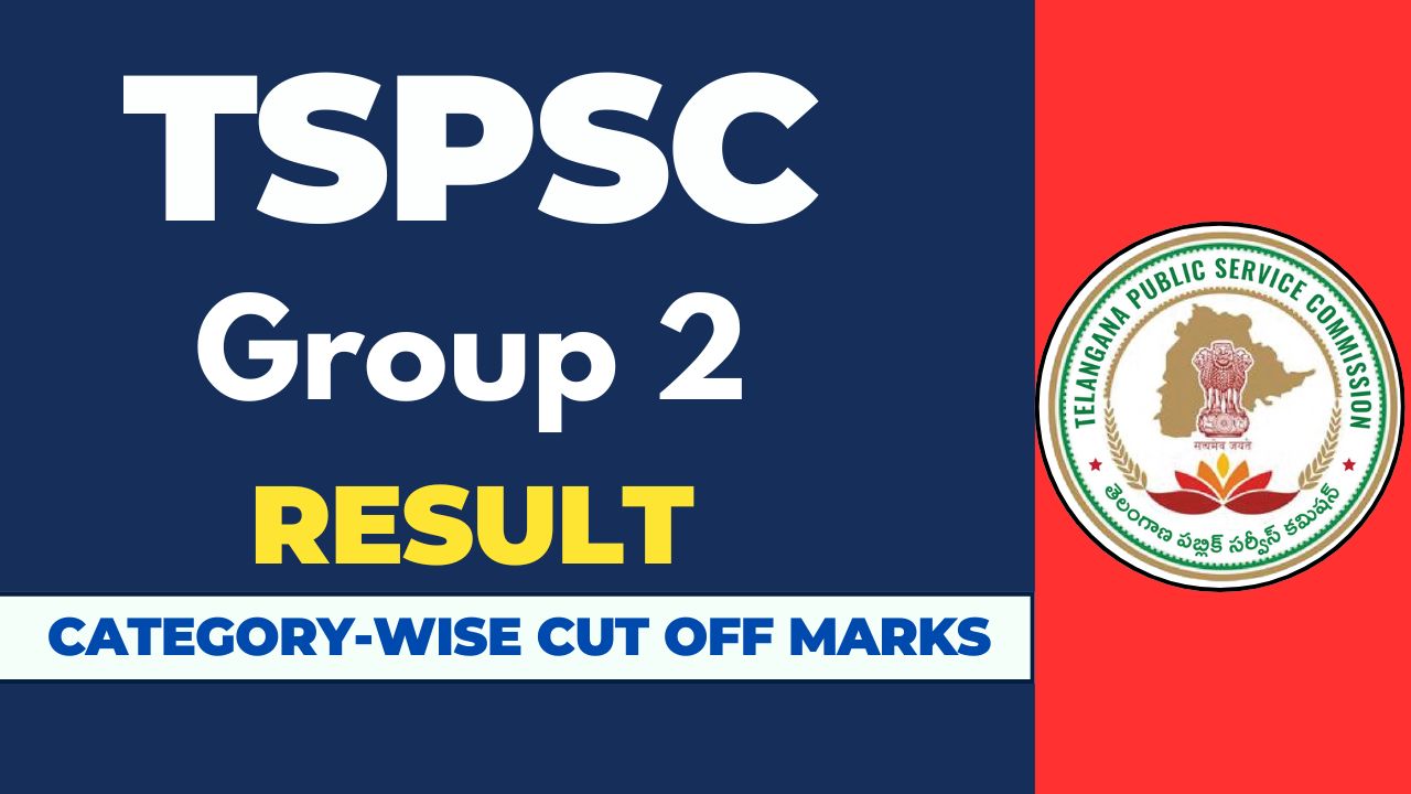 TSPSC Group 2 Result 2025 releases with merit list and cut-off details