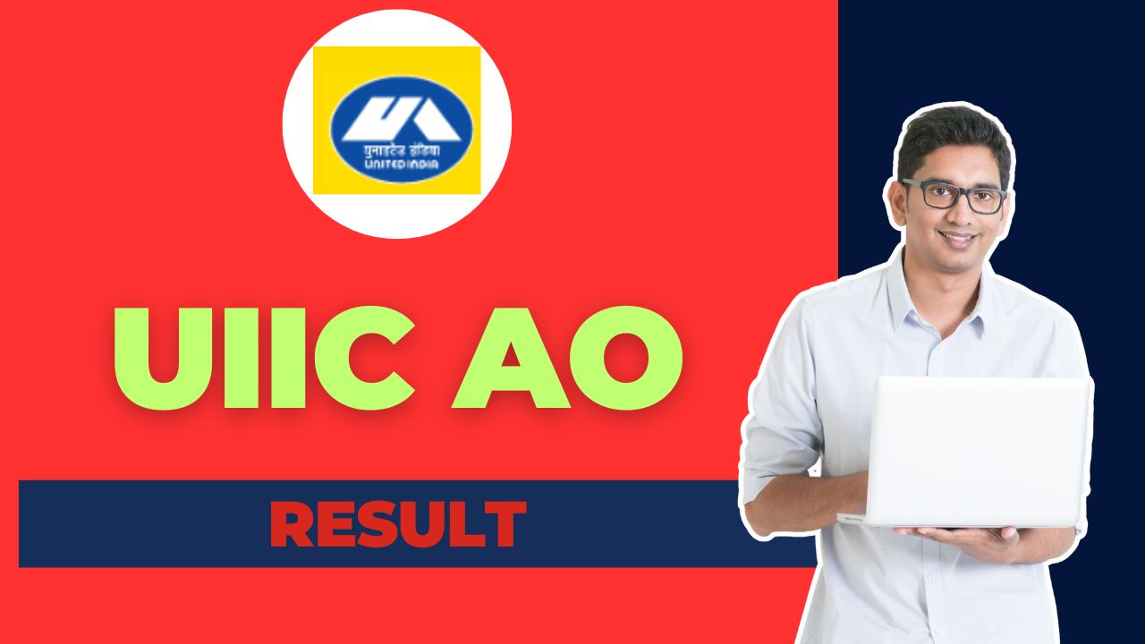 UIIC AO Result 2025, check merit list, cut-off marks, and download details