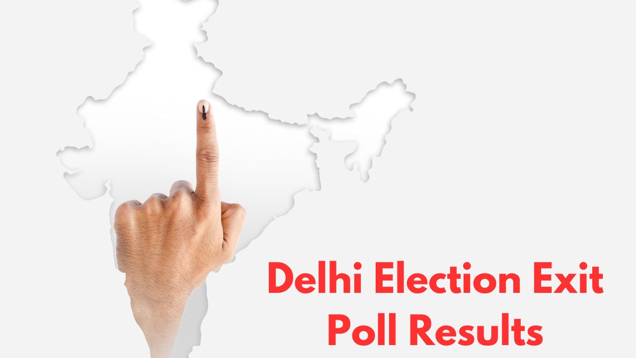 Delhi Assembly Elections 2025: Exit Polls Predict the Winning Party